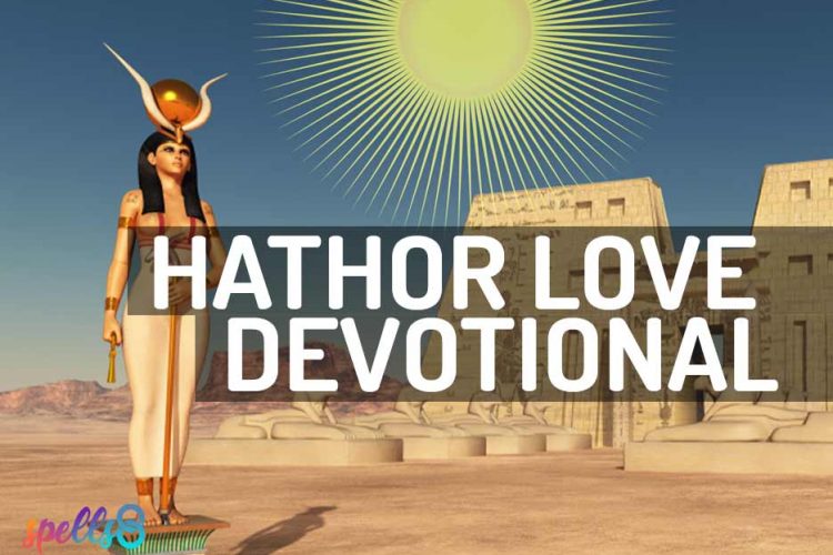 Hathor-Love-Devotional-Wiccan-Prayer-750x500