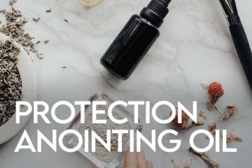 Protection-Anointing-Oil-Spells8-360x240