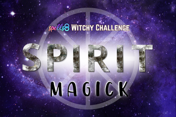 Spirit Magick Challenge